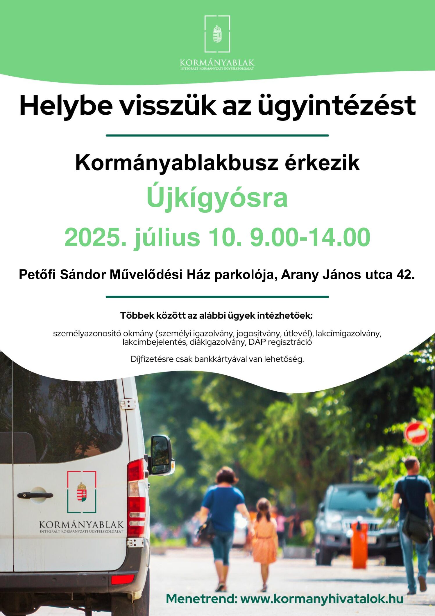Kormányablakbusz érkezik Újkígyósra Kormányablakbusz érkezik Újkígyósra