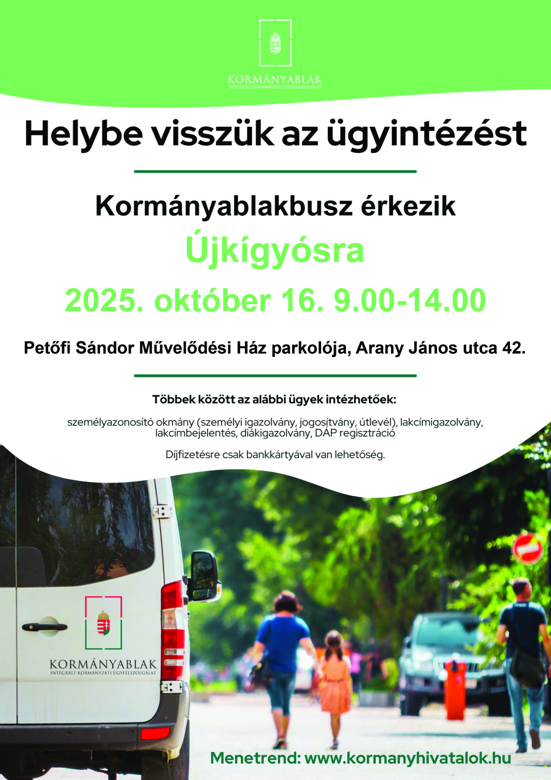 Kormányablakbusz érkezik Újkígyósra