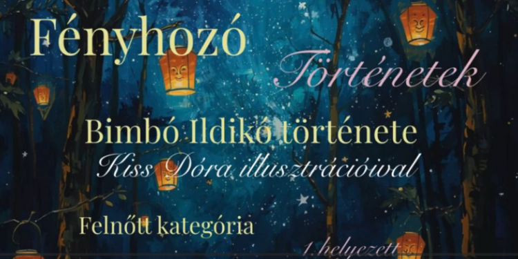 Fényhozó történetíró verseny felnőtt kategória I. helyezett alkotása